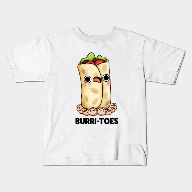 Burri-toes Funny Food Pun Kids T-Shirt by punnybone